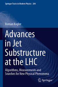 Vorderes Coverbild Advances in Jet Substructure at the LHC