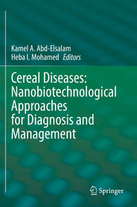 Vorderes Coverbild Cereal Diseases: Nanobiotechnological Approaches for Diagnosis and Management