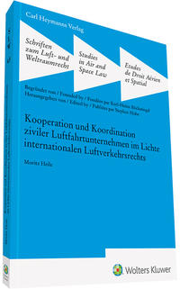 Vorderes Coverbild Kooperation und Koordination ziviler Luftfahrtunternehmen im Lichte internationalen Luftfahrt