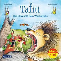 Vorderes Coverbild Maxi Pixi 383: VE 5: Tafiti: Der Löwe mit dem Wackelzahn (5 Exemplare)