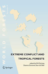 Vorderes Coverbild Extreme Conflict and Tropical Forests