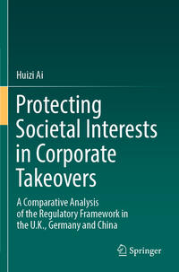 Vorderes Coverbild Protecting Societal Interests in Corporate Takeovers