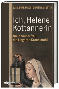 Vorderes Coverbild Ich, Helene Kottannerin