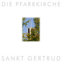 Vorderes Coverbild Die Pfarrkirche Sankt Gertrud auf der Schweinheimer Höhe
