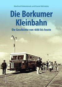 Vorderes Coverbild Die Borkumer Kleinbahn