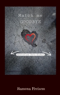 Vorderes Coverbild Match me goodbye