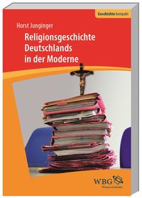 Vorderes Coverbild Religionsgeschichte Deutschlands in der Moderne
