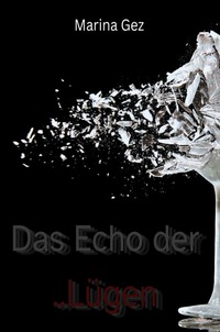 Vorderes Coverbild Das Echo der Lügen
