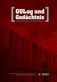 Vorderes Coverbild GULag und Gedächtnis. 2 • 2021