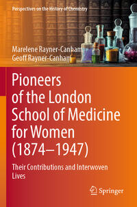 Vorderes Coverbild Pioneers of the London School of Medicine for Women (1874-1947)