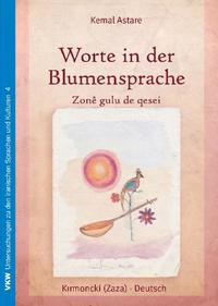 Vorderes Coverbild Worte in der Blumensprache – Zone gulu de quesei