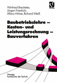 Vorderes Coverbild Baubetriebslehre — Kosten- und Leistungsrechnung — Bauverfahren