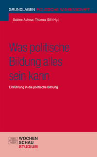 Vorderes Coverbild Was politische Bildung alles sein kann