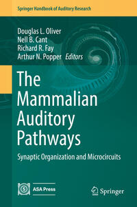 Vorderes Coverbild The Mammalian Auditory Pathways