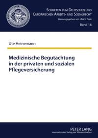 Vorderes Coverbild Medizinische Begutachtung in der privaten und sozialen Pflegeversicherung