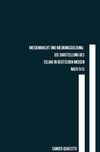 Vorderes Coverbild Der Islam in der deutschen Presse nach den Terroranschlägen von 9/11