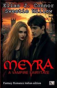Vorderes Coverbild Meyra / Meyra - A vampire fairytale (italian edition)