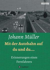 Vorderes Coverbild Mit der Autobahn auf Du und Du