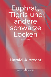 Vorderes Coverbild Euphrat, Tigris und andere schwarze Locken