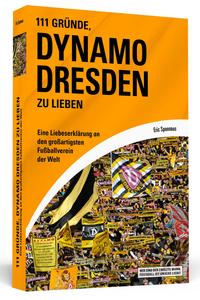 Vorderes Coverbild 111 Gründe, Dynamo Dresden zu lieben