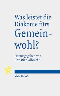 Vorderes Coverbild Was leistet die Diakonie fürs Gemeinwohl?