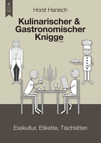 Vorderes Coverbild Kulinarischer und Gastronomischer Knigge 2100