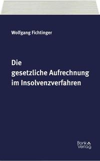 Vorderes Coverbild Die gesetzliche Aufrechnung im Insolvenzverfahren