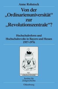 Vorderes Coverbild Von der "Ordinarienuniversität" zur "Revolutionszentrale"?