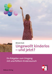 Vorderes Coverbild Ungewollt kinderlos – und jetzt?
