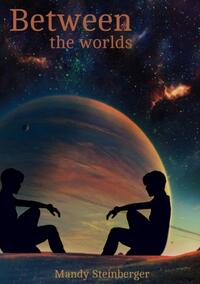 Vorderes Coverbild Between the worlds
