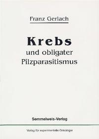Vorderes Coverbild Krebs und obligater Pilzparasitismus
