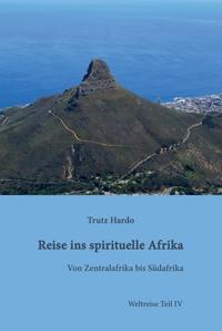 Vorderes Coverbild Reise ins spirituelle Afrika