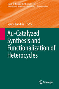 Vorderes Coverbild Au-Catalyzed Synthesis and Functionalization of Heterocycles