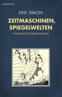 Vorderes Coverbild Zeitmaschinen, Spiegelwelten