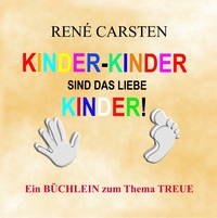 Vorderes Coverbild Kinder Kinder sind das liebe Kinder!