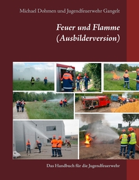Vorderes Coverbild Feuer und Flamme (Ausbilderversion)