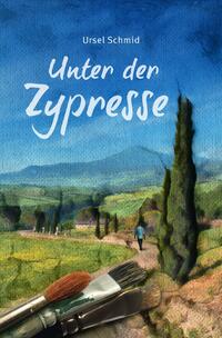 Vorderes Coverbild Unter der Zypresse