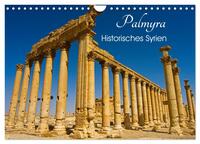 Vorderes Coverbild Palmyra - Historisches Syrien (Wandkalender 2026 DIN A4 quer), CALVENDO Monatskalender