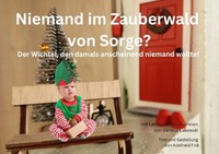Vorderes Coverbild Niemand im Zauberwald von Sorge