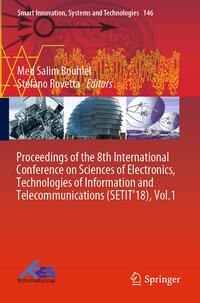 Vorderes Coverbild Proceedings of the 8th International Conference on Sciences of Electronics, Technologies of Information and Telecommunications (SETIT’18), Vol.1