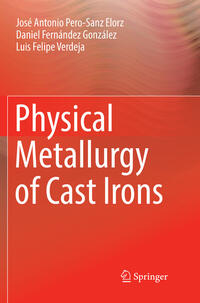 Vorderes Coverbild Physical Metallurgy of Cast Irons