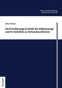 Vorderes Coverbild Die Fremdanzeige im Recht der Selbstanzeige und ihr Verhältnis zu Verbandssanktionen