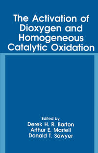 Vorderes Coverbild The Activation of Dioxygen and Homogeneous Catalytic Oxidation