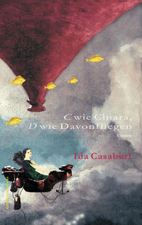 Vorderes Coverbild C wie Chiara, D wie Davonfliegen