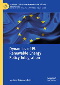 Vorderes Coverbild Dynamics of EU Renewable Energy Policy Integration