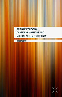 Vorderes Coverbild Science Education, Career Aspirations and Minority Ethnic Students