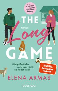 Vorderes Coverbild The Long Game – Die große Liebe sucht man nicht, sie findet einen