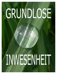 Vorderes Coverbild Grundlose Inwesenheit