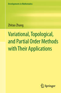 Vorderes Coverbild Variational, Topological, and Partial Order Methods with Their Applications