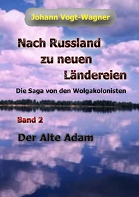 Vorderes Coverbild Nach Russland zu neuen Ländereien. Band 2